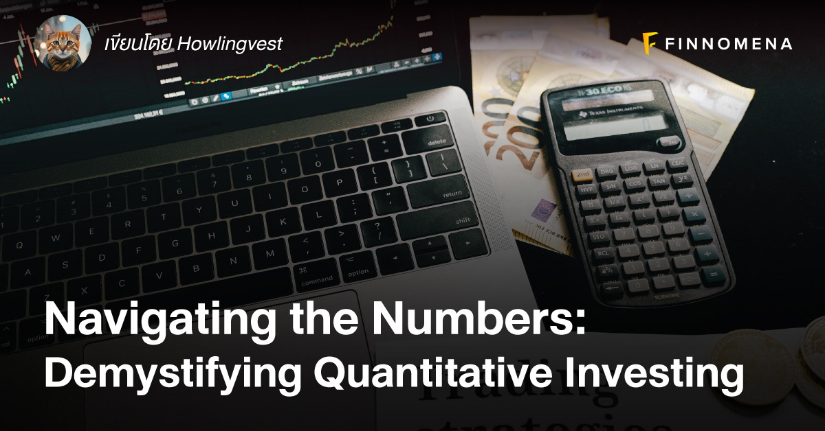 Navigating the Numbers: Demystifying Quantitative Investing